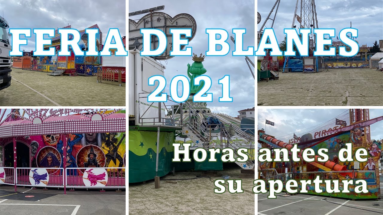 ¡Horas antes de la apertura de la Feria de Blanes 2021!