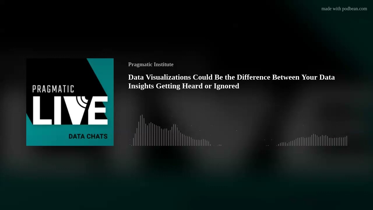 Data Visualizations Could Be the Difference Between Your Data Insights Getting Heard or Ignored