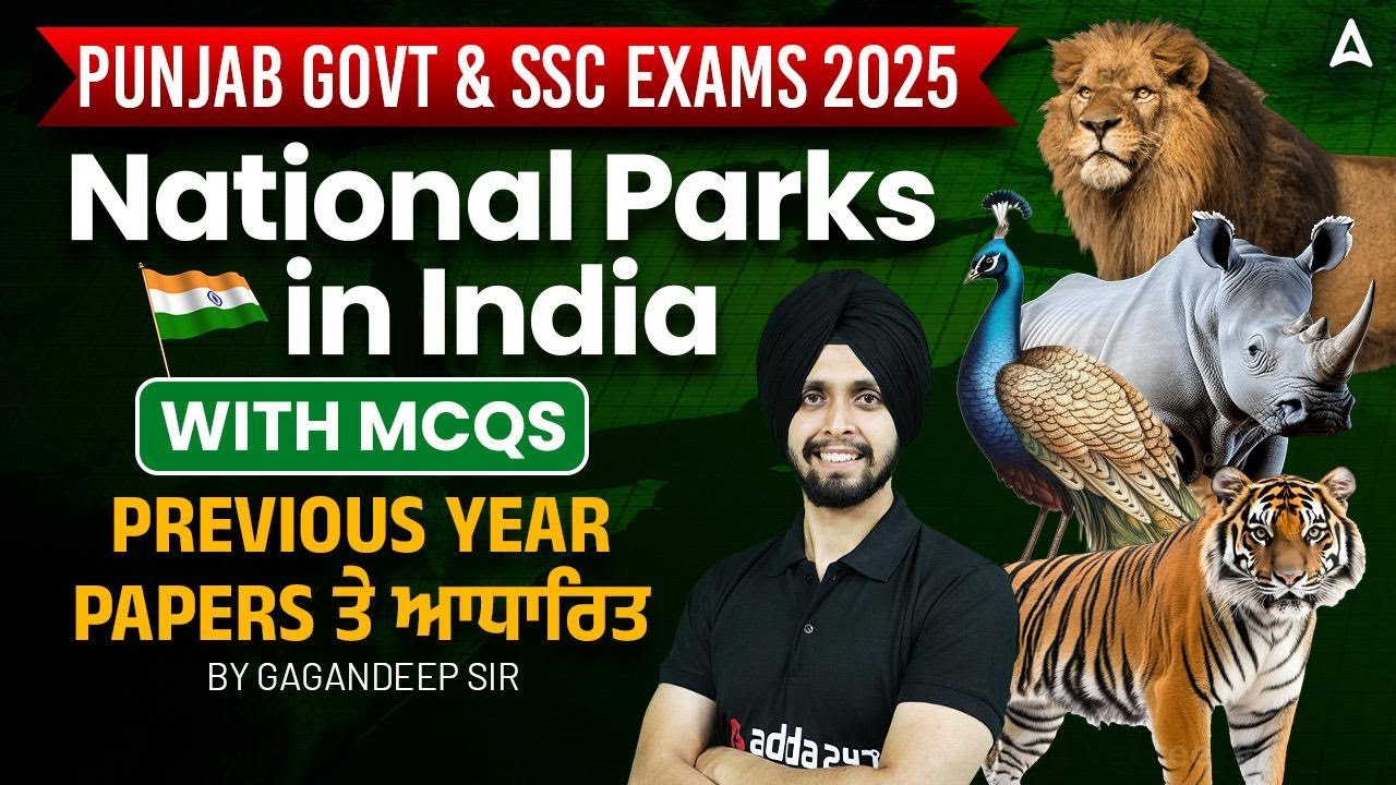 PUNJAB GOVT & SSC Exams 2025 | National Parks in India With Mcq's & PYQs | By Gagan Sir