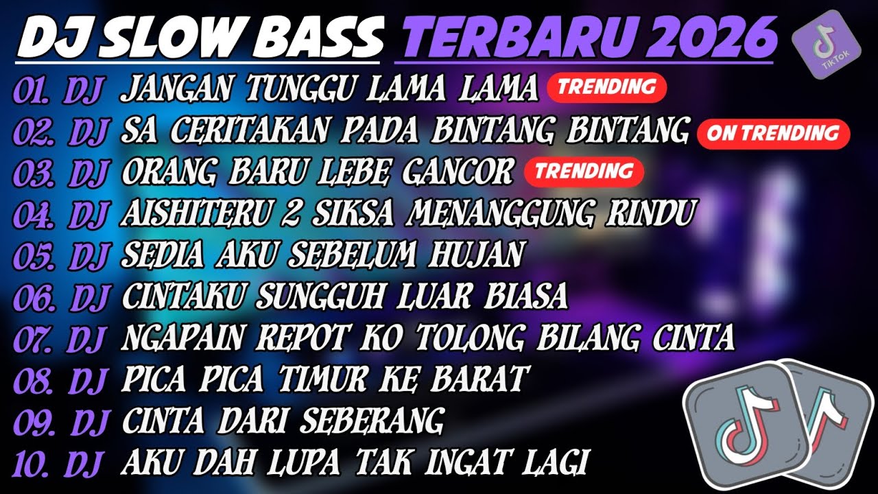 DJ SLOW BASS TERBARU 2026🎵DJ JANGAN TUNGGU LAMA²🎵DJ SA CERITAKAN PADA BINTANG BINTANG🎵FULL ALBUM 