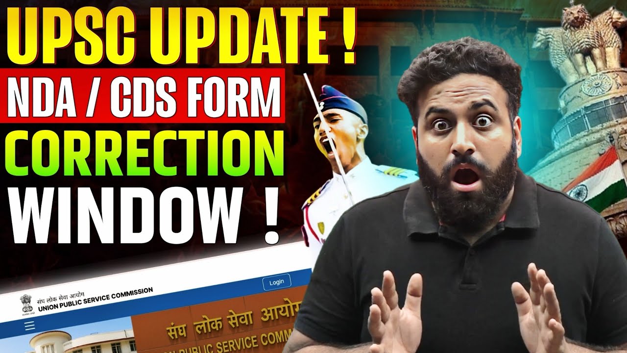 UPSC NDA/CDS 2 2025 Correction Window Live Update😱  NDA 2 2025 Correction Application Form! LWS