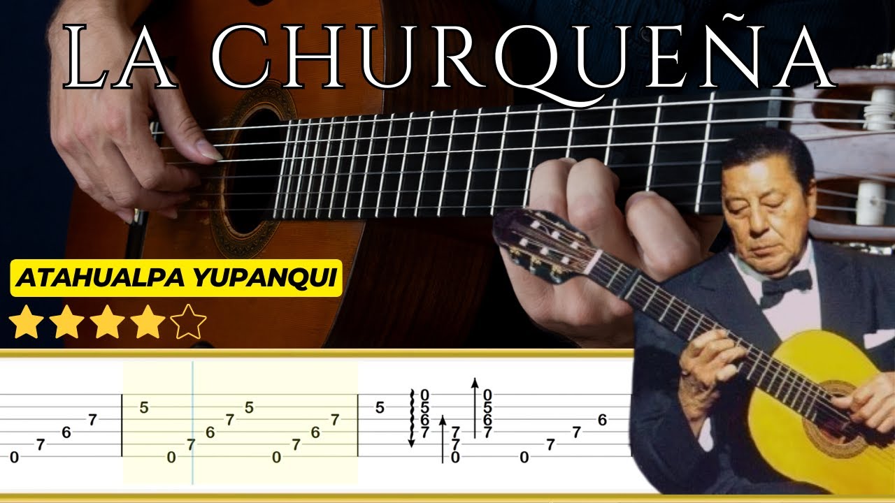 LA CHURQUEÑA (Zamba) 🎸Atahualpa Yupanqui || Tutorial para Guitarra Clásica + TABS