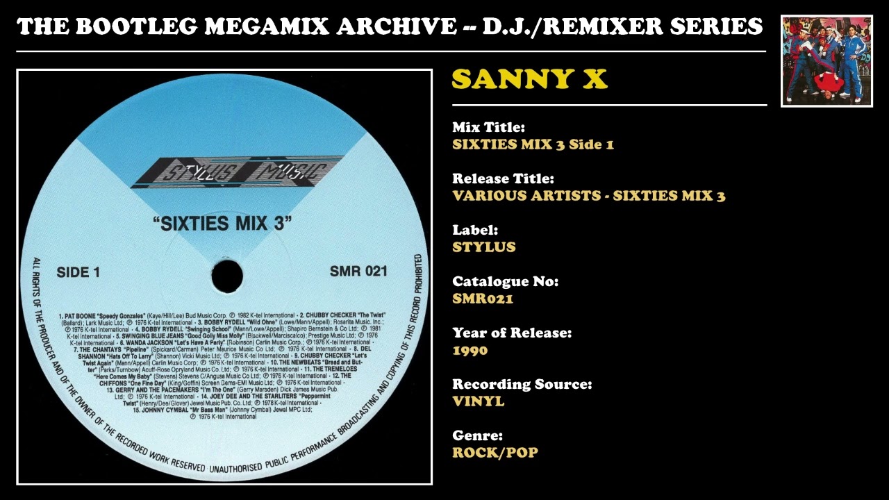 SANNY X * SIXTIES MIX 3 Side 1 * Stylus Records SMR021 * 1990