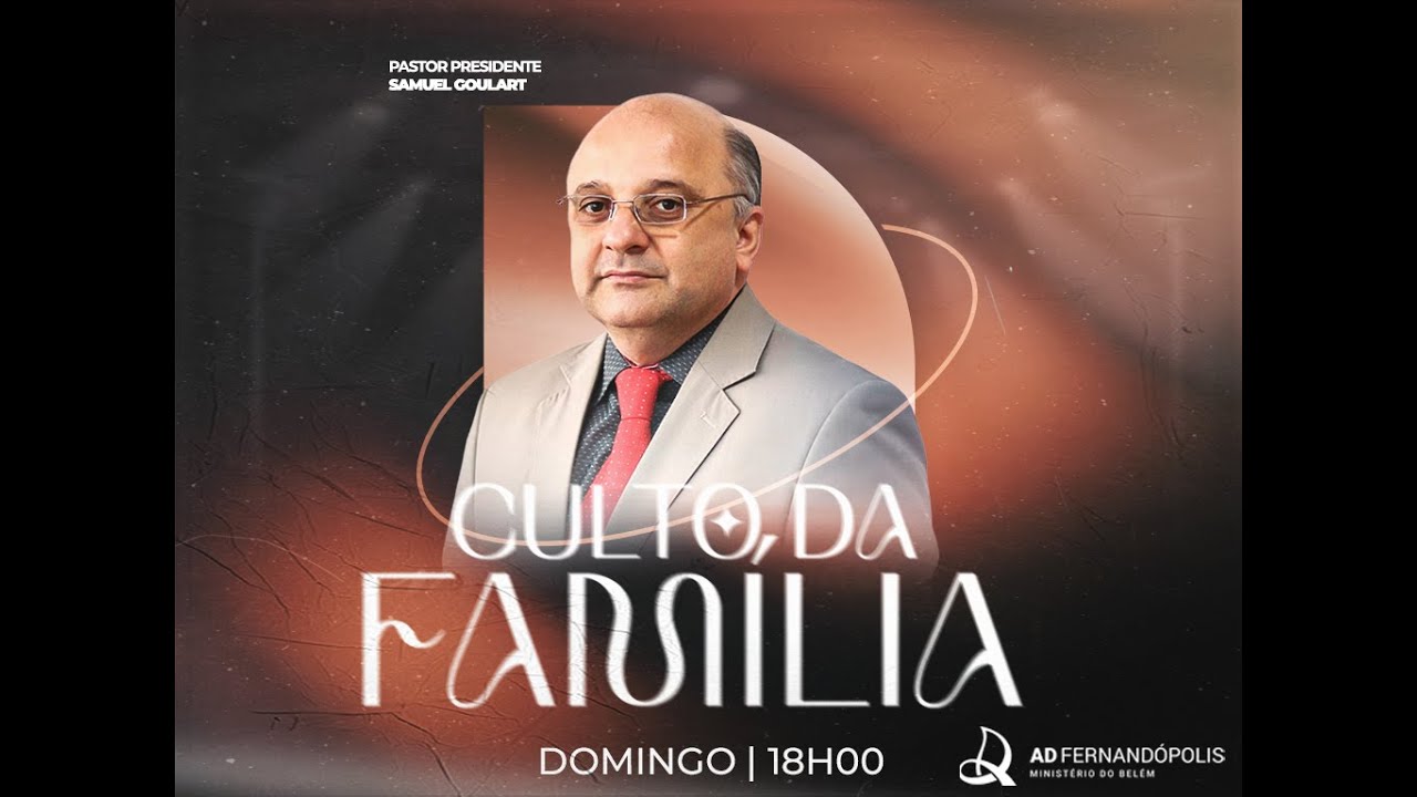 Culto da Família Ao Vivo | | ADBF Fernandópolis | Ao Vivo 🔥🌍