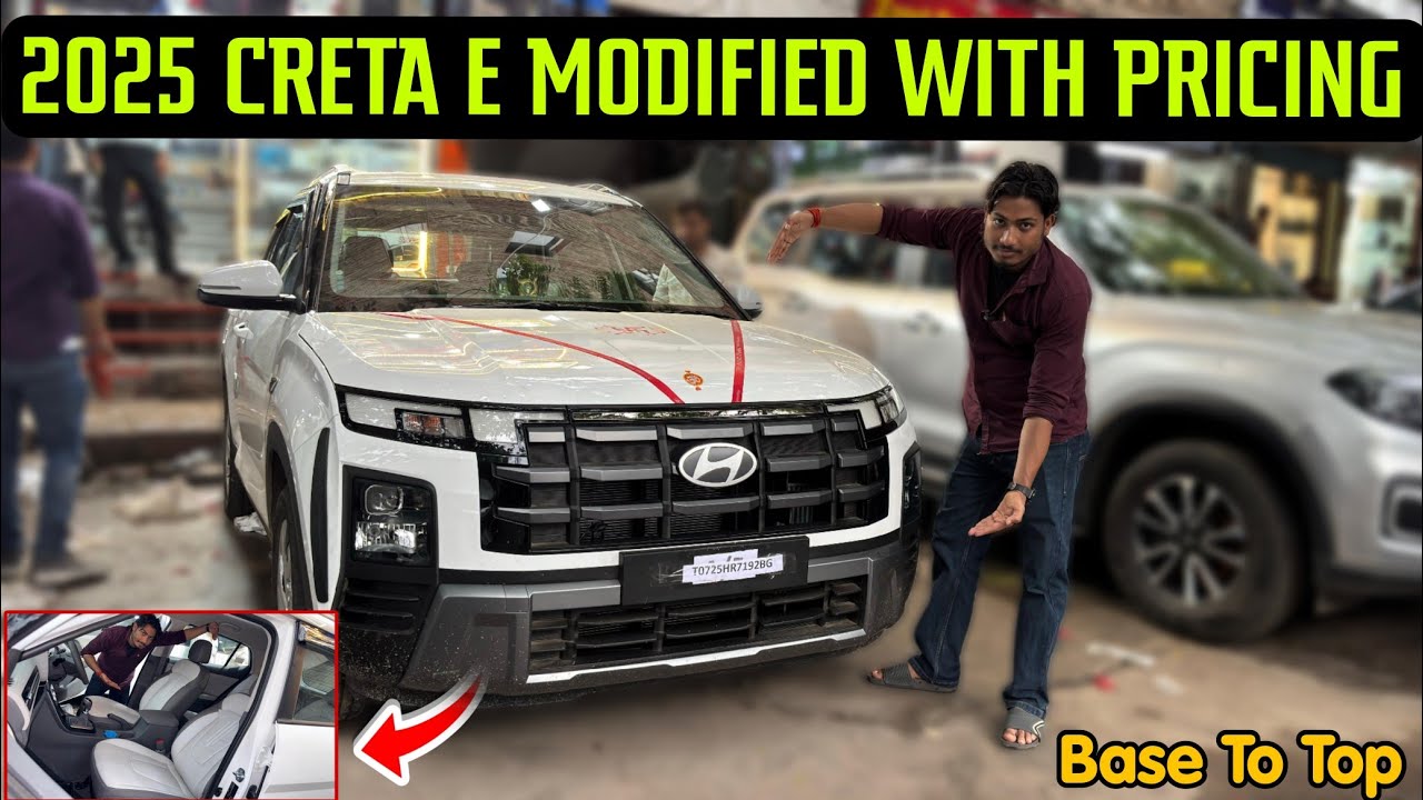 Creta 2025 Modification ✅ Creta E Modified With Price ✅ Hyundai Creta E Base To Top Modified ✅