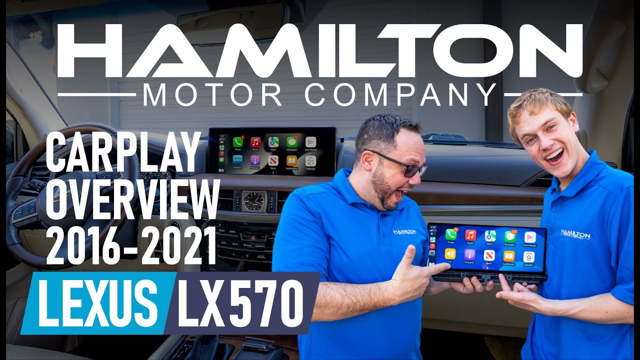 Обзор Lexus LX570 Apple CarPlay 2016–2021 годов от Hamilton Motor Company