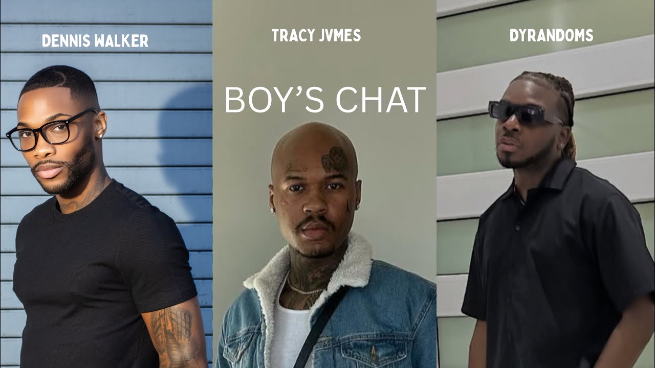 Boy’s Chat | Growing Up Gay | Father Figures | Ms.Shirley | ​Ft. @DYRANDOMS  @TracyJvmes