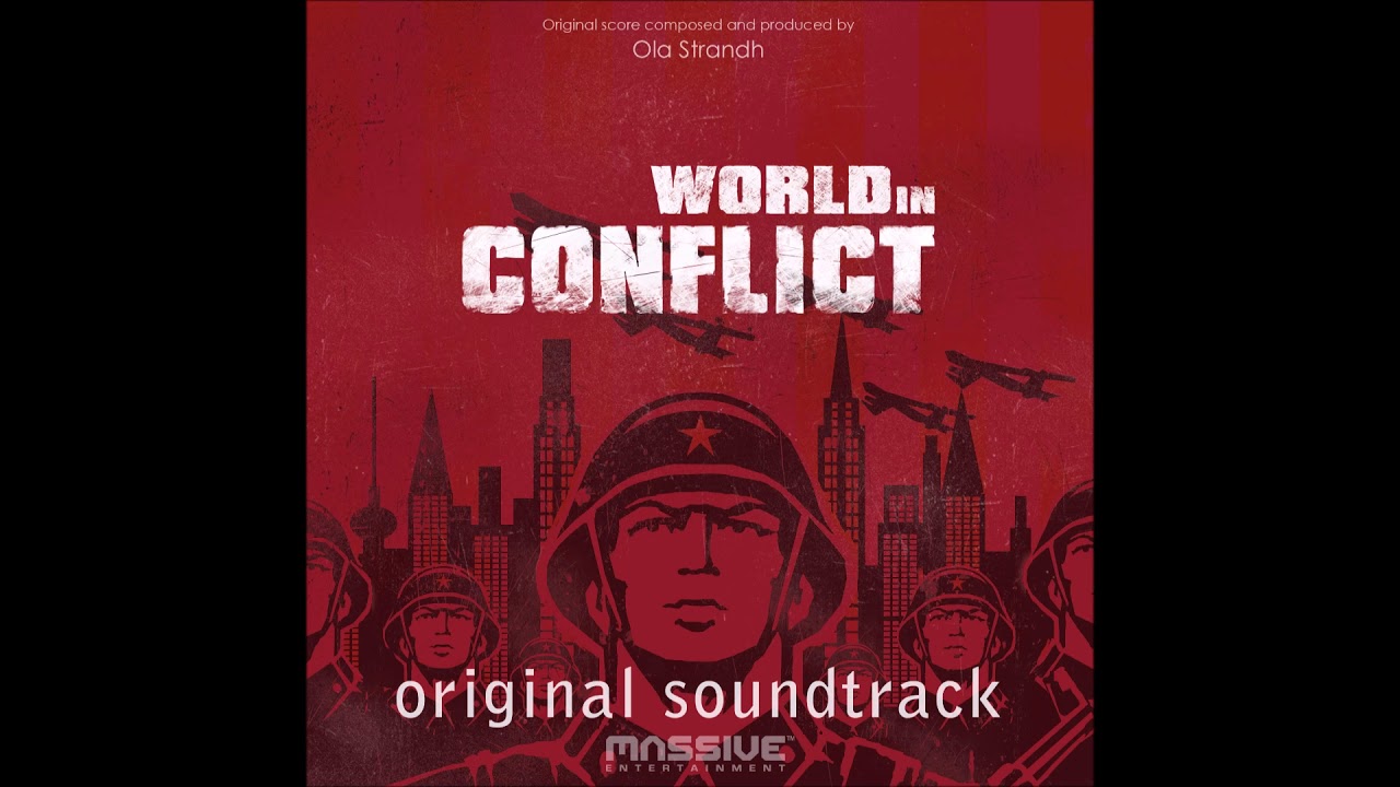 World in Conflict | FULL OST 2007 | Ola Strandh