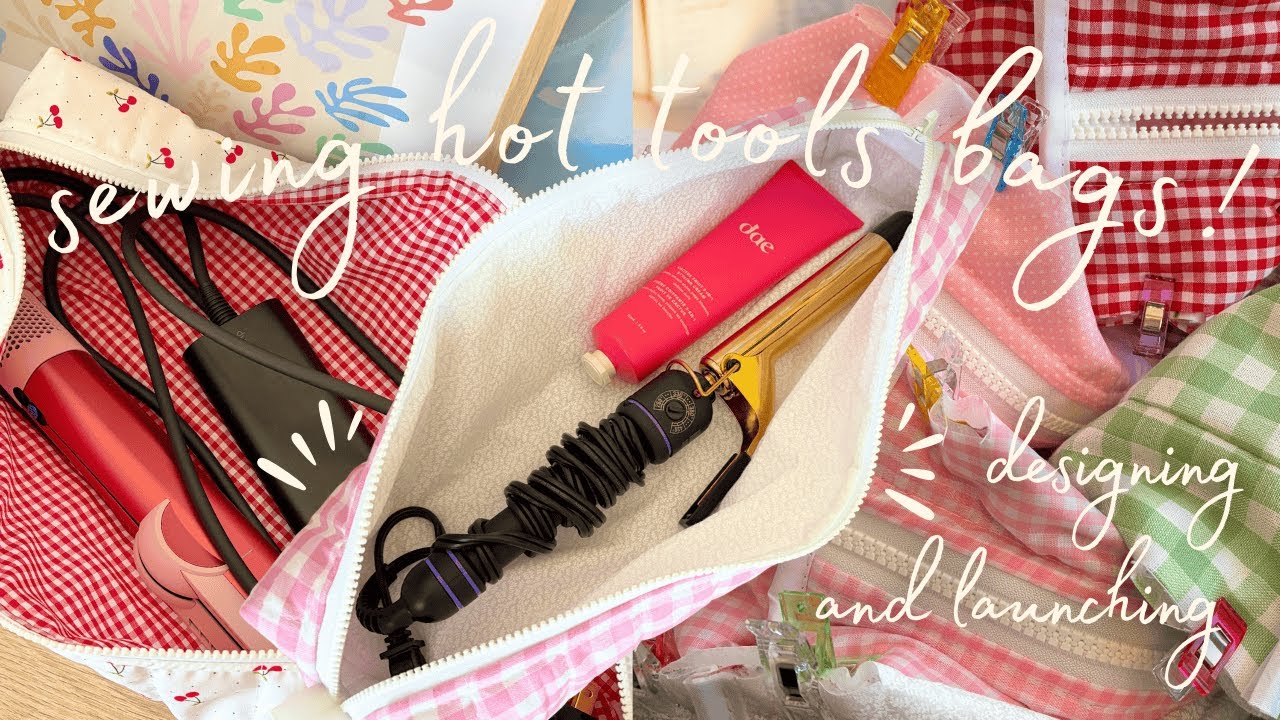 creating my most requested bag!👛🧵 || designing, sewing, and launching two sizes of hot tools bags