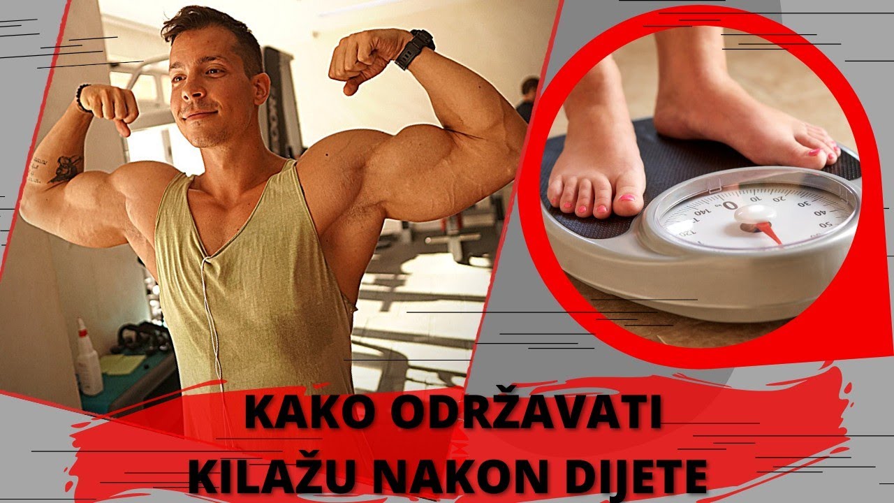 KAKO DA ODRŽIM KILAŽU NAKON DIJETE?
