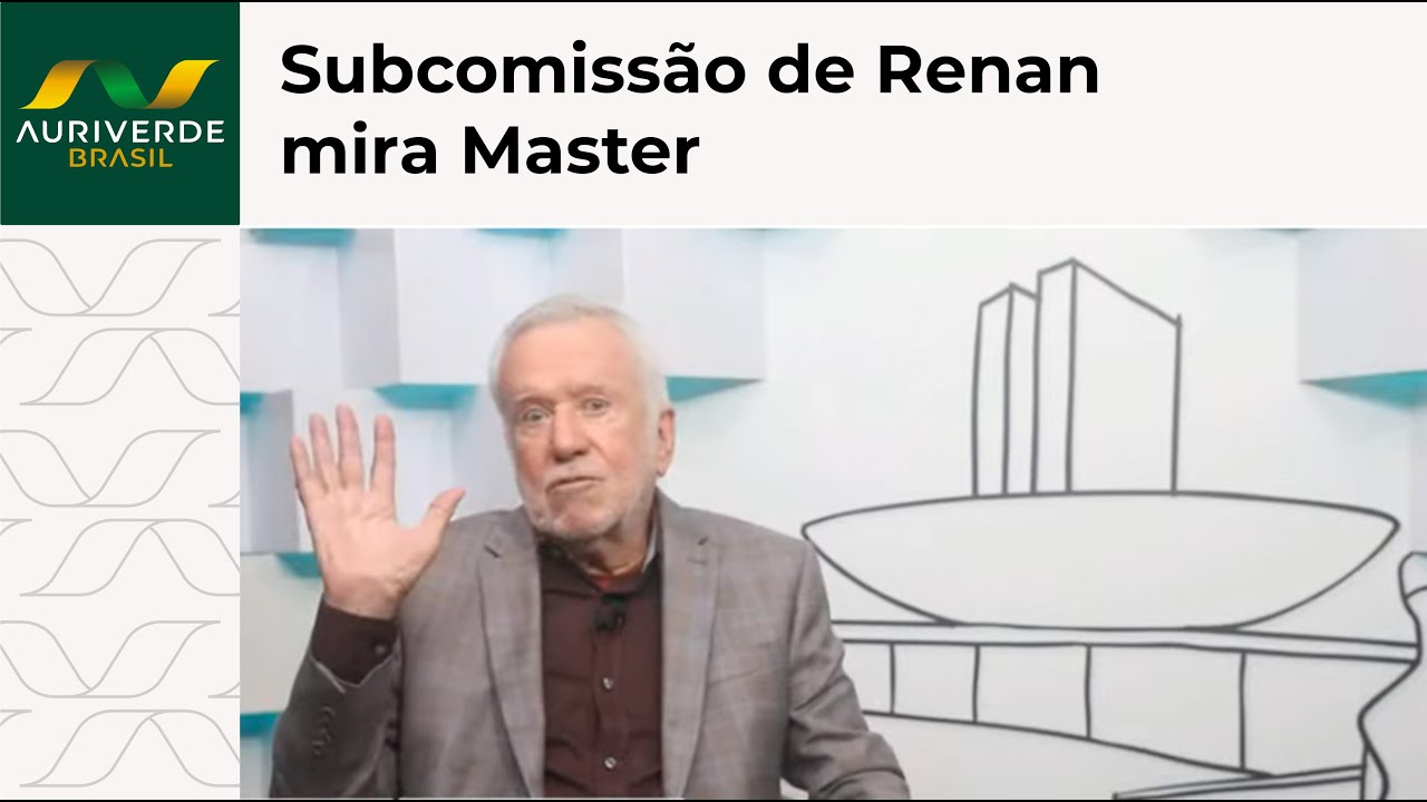 Alexandre Garcia: Subcomiss&atilde;o de Renan mira Master e avisa que ningu&eacute;m ser&aacute; poupado