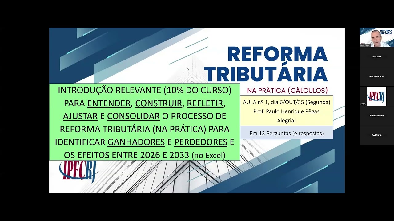 REFORMA TRIBUTÁRIA NA PRÁTICA (CÁLCULOS): AULA nº 1, com PROF. PAULO HENRIQUE PÊGAS