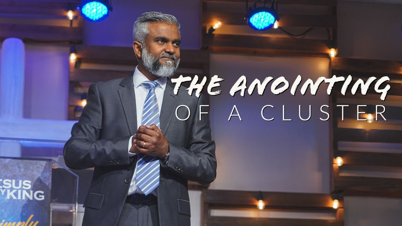 The Anointing of a Cluster | Steven Francis