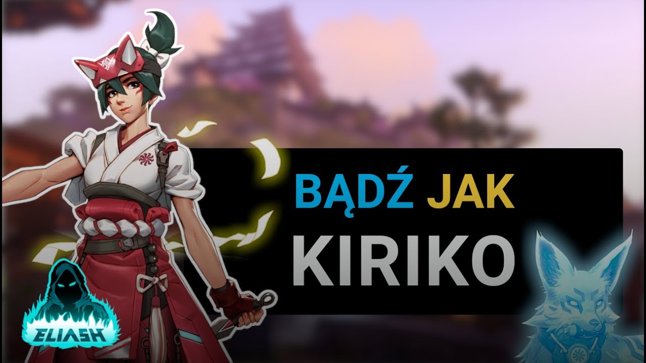 Bądź jak Kiriko