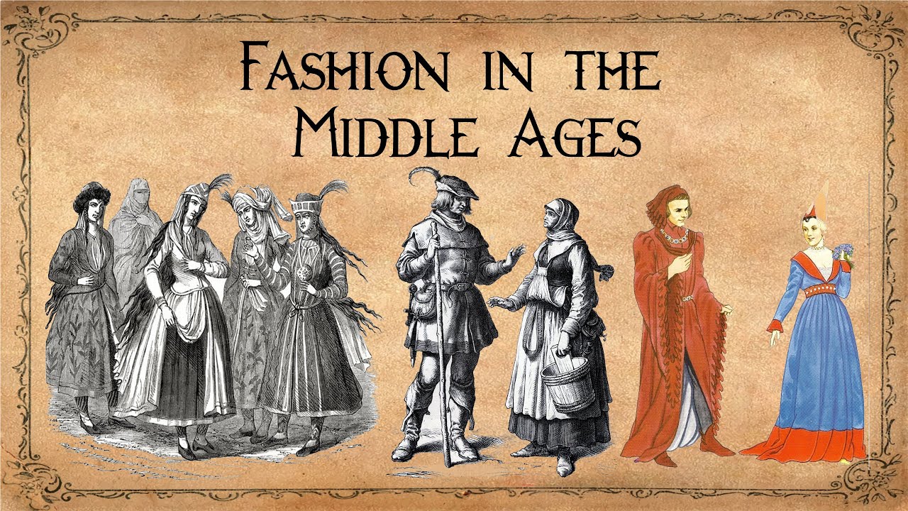 Fashion in the Middle Ages , Medieval Clothing , What Did People Wear in Medieval , Fashion History
