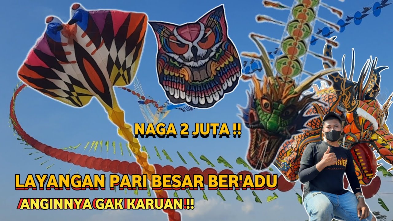 FESRIVAL LAYANGAN BIG SIZE DI LAPANGAN TIBAN !!
