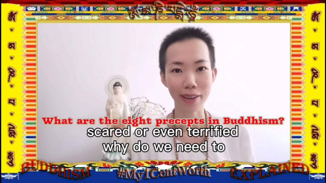 What are the eight precepts in Buddhism
