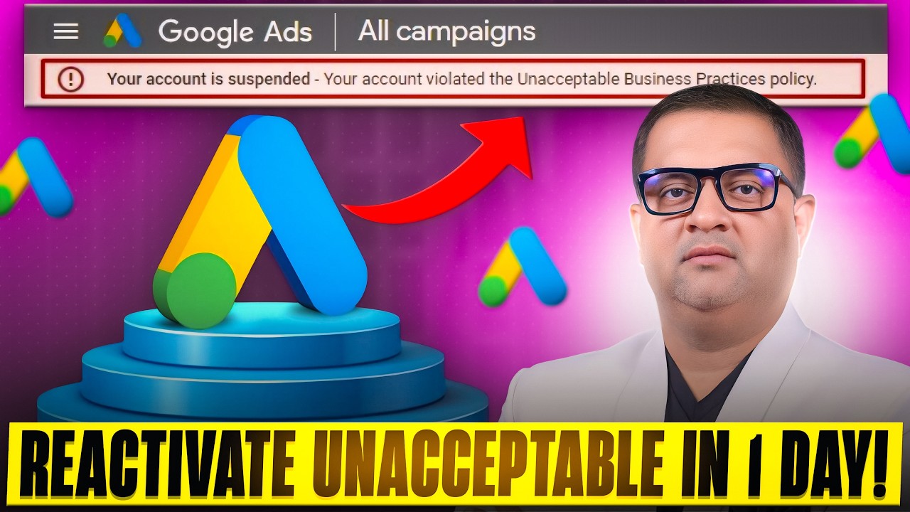 Google Ads Suspended &ndash; How to Fix Unacceptable Business Practices in 2026 (Full Recovery Tutorial)