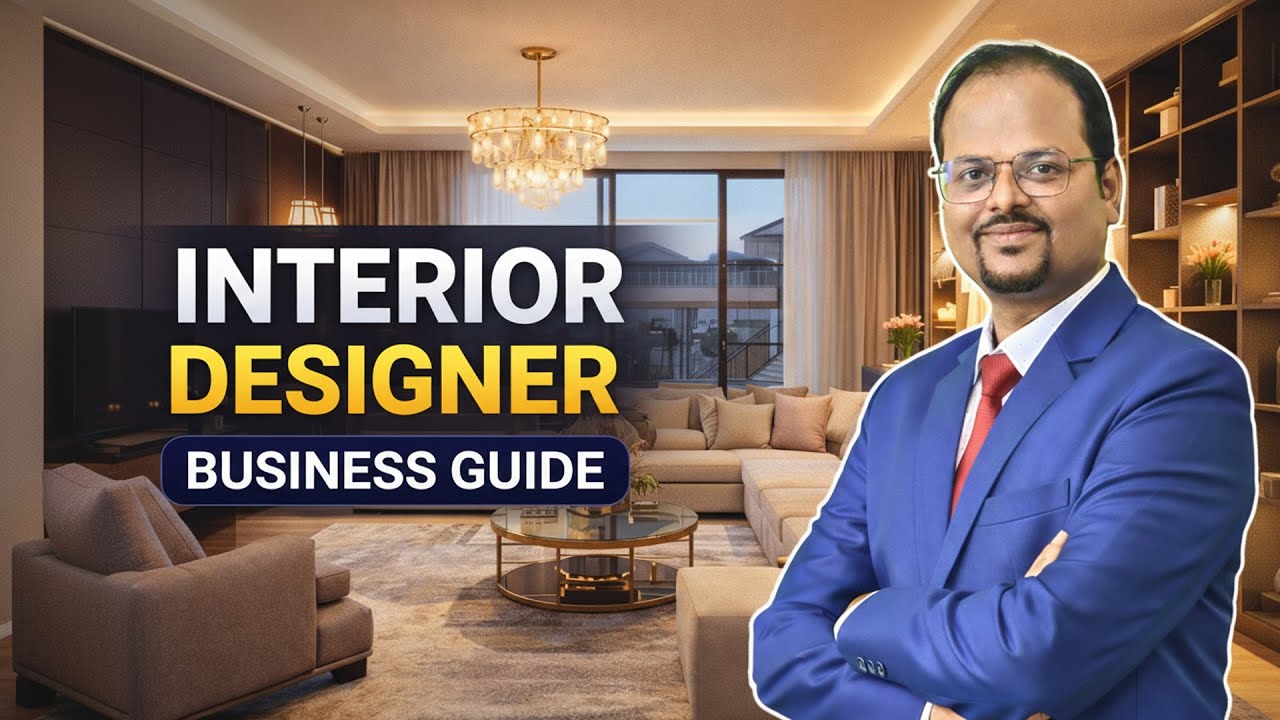 Interior Design Business: How to Start, Investment & Profit Explained (2025 Guide)