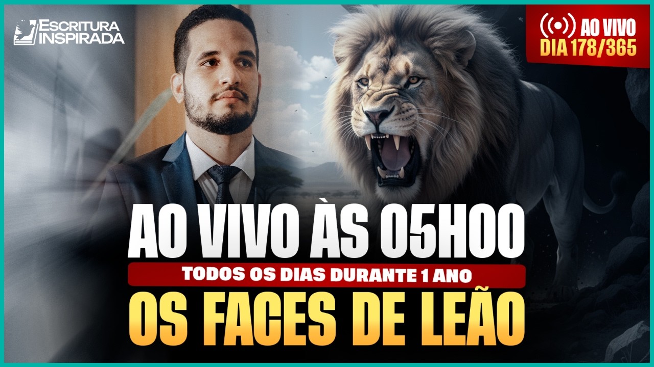 06 de Março às 05H00 Madrugada | Oração + Leitura Bíblica | Os Faces de Leão: da Caverna ao Trono