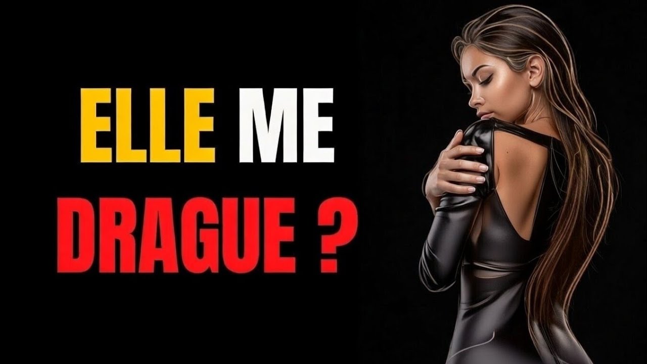4 SIGNES qu'une femme vous Drague ( Comment Savoir si une me Drague)