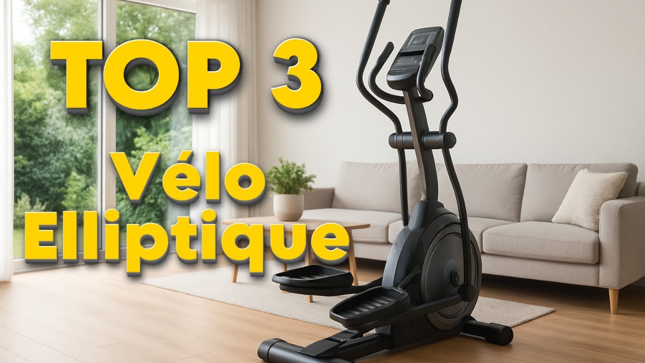 TOP 3 : Meilleur Vélo Elliptique 2025