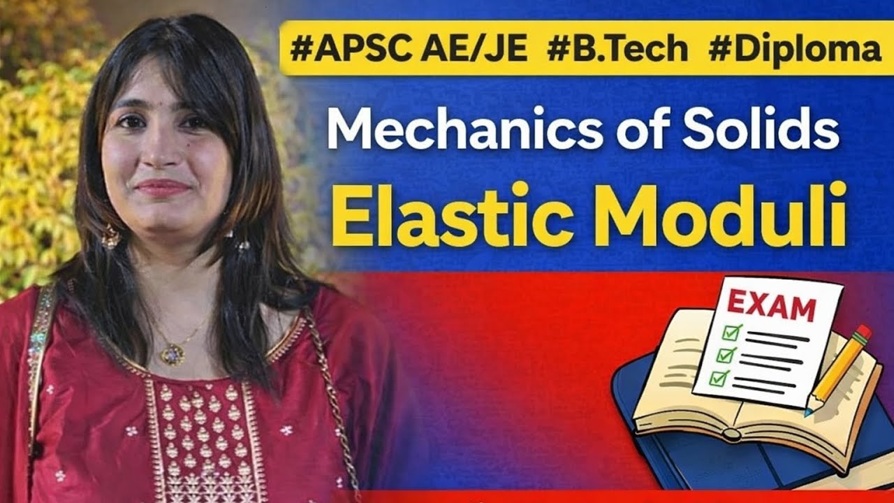 Elastic Moduli | Mechanics of Solids | APSC AE | JE | B.Tech | Diploma (Mechanical & Civil)