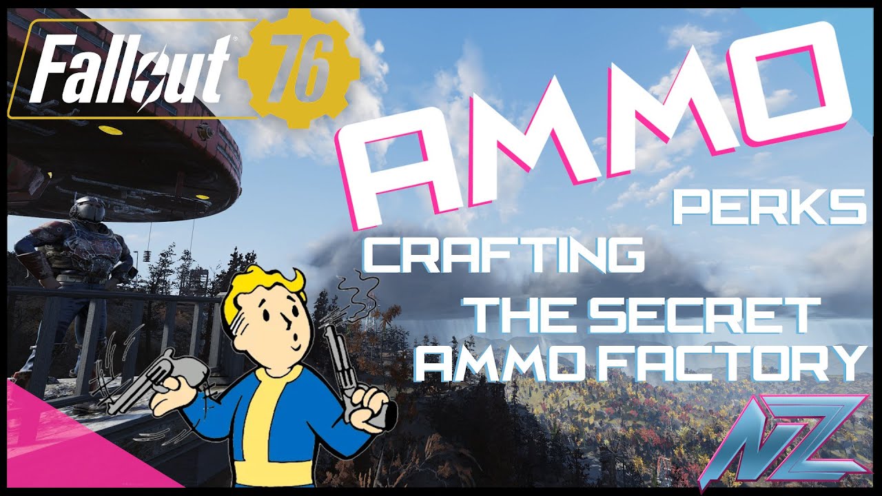 Fallout 76 Wastelanders: BEST METHODS FOR CRAFTING\PRODUCING AMMO