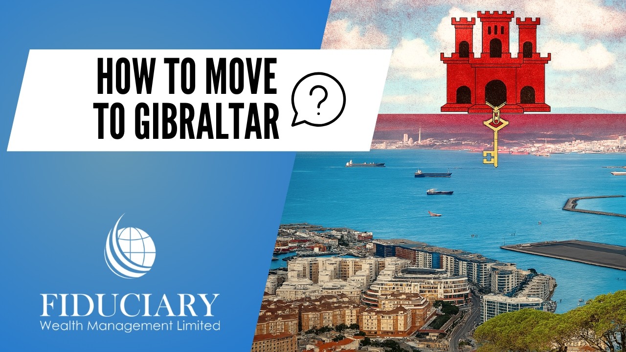 How to Move to Gibraltar | Gibraltar Residency Options, | Tax Advantages | UK Nationals | Expats
