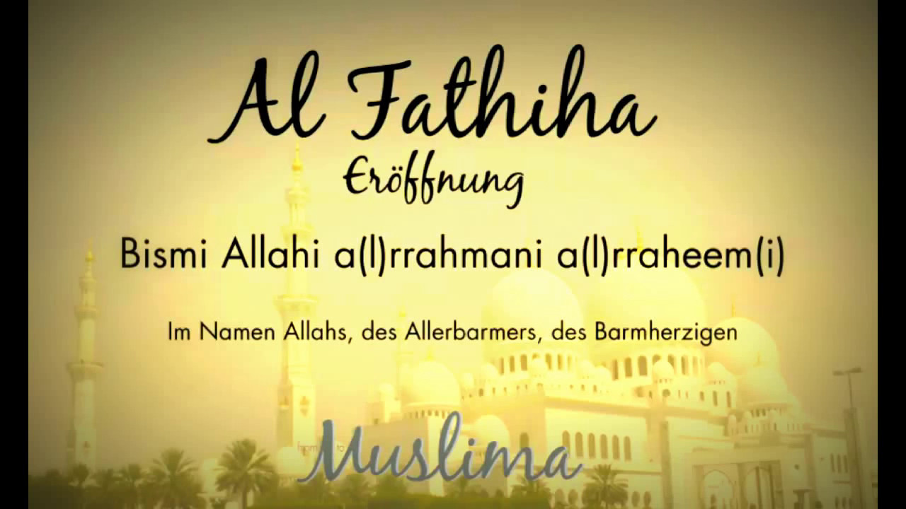 Al Fatiha Quran Sure 1 lernen mit Lautschrift