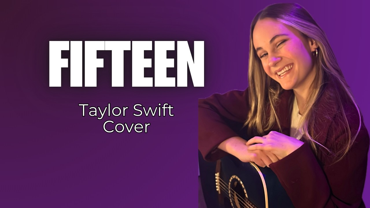 Kenadi Dodds - Fifteen (Taylor Swift cover)