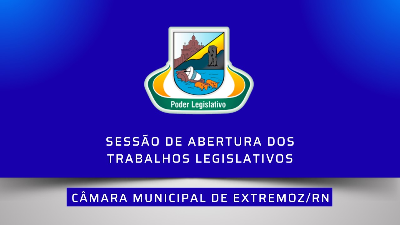 Sessão de abertura dos trabalhos legislativos da Câmara Municipal de Extremoz