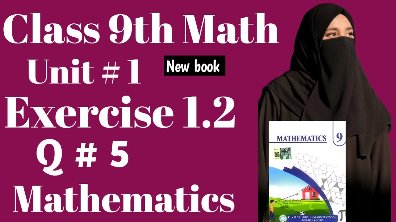 9th Class Math New Book Exercise 1.2 Question 5 || PCTB || Real numbers 