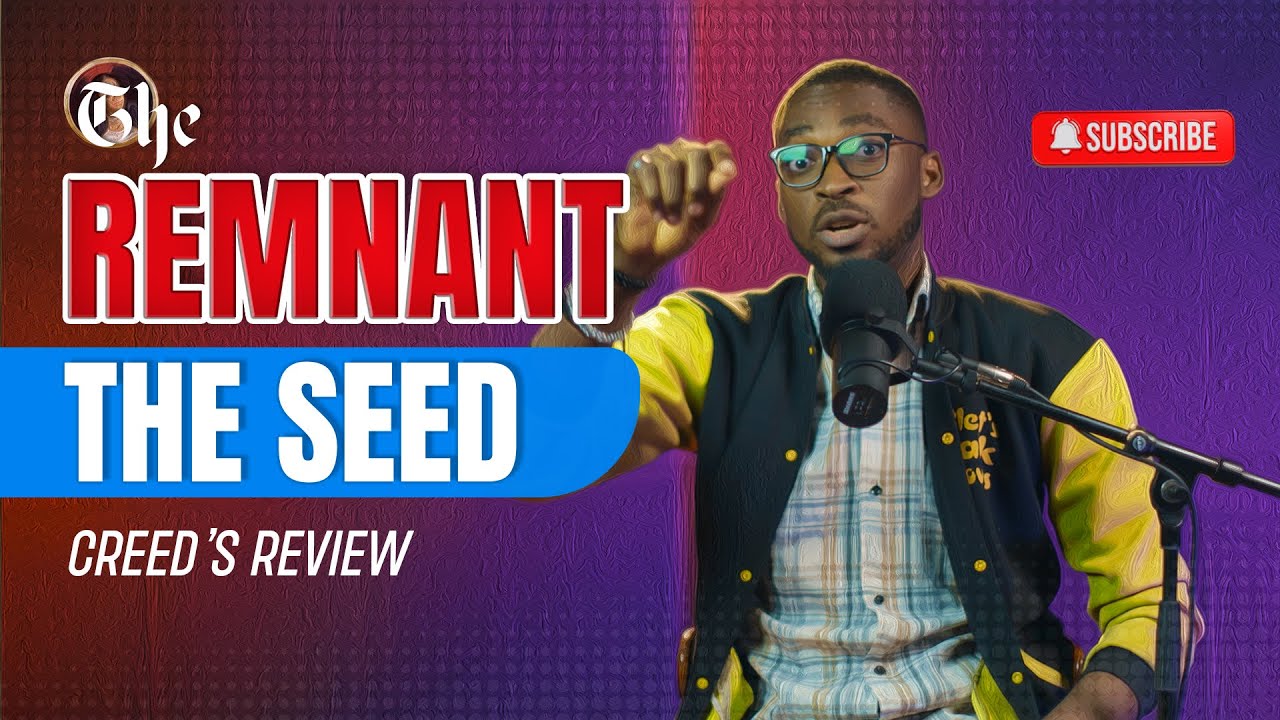 The Remnant The Seed || Review | Folajimi CREED