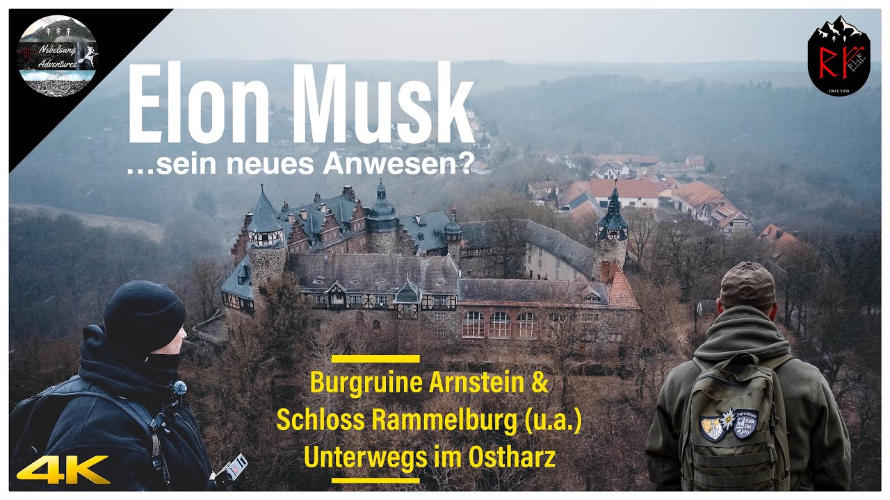 ↟ ↟ Elon Musk sein neues Anwesen? | Burgruine Arnstein & Schloss Rammelburg | OSTHARZ | 4K HDR