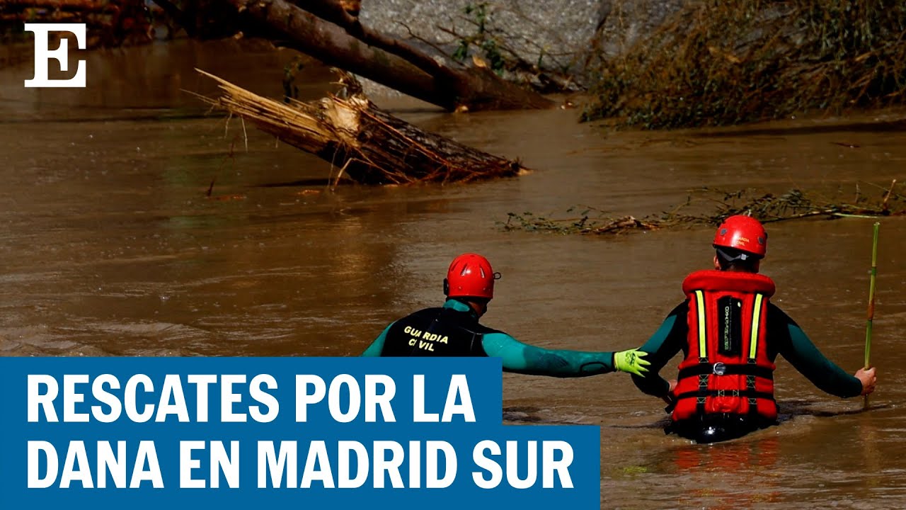DANA: La Guardia Civil rescata a vecinos atrapados por las lluvias en el sur de Madrid | EL PAÍS