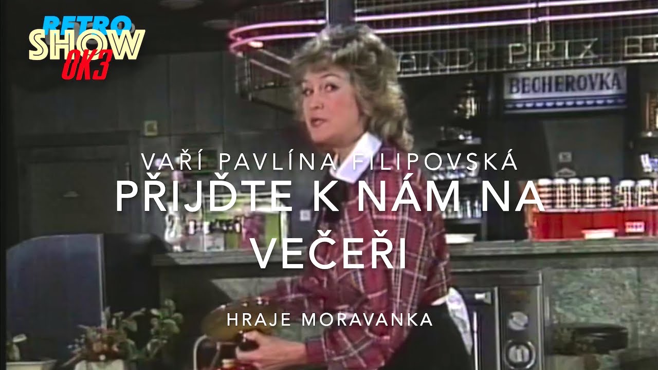 Přijďte k nám na večeři - Dnes vaří Pavlína Filipovská (1989)