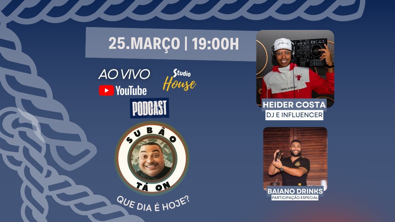 HEIDER COSTA E BAIANO DRINKS - Podcast Subão ta On #01