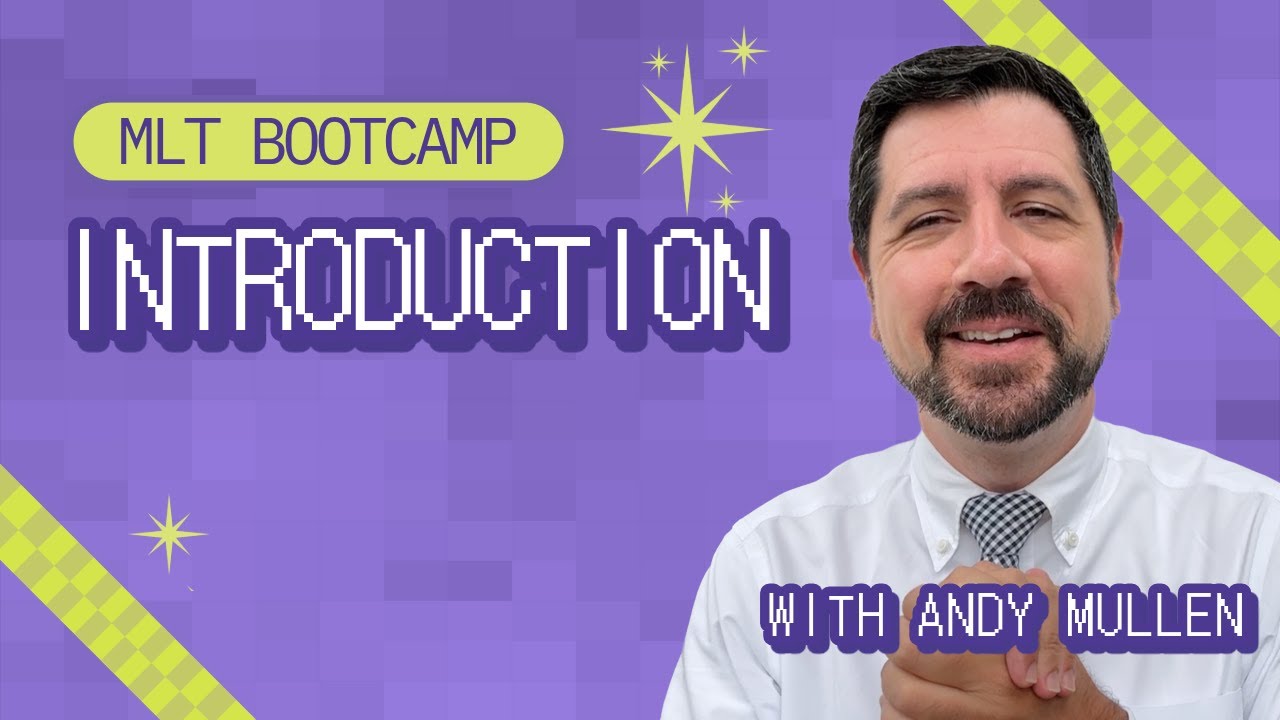 MLT Bootcamp: Introduction