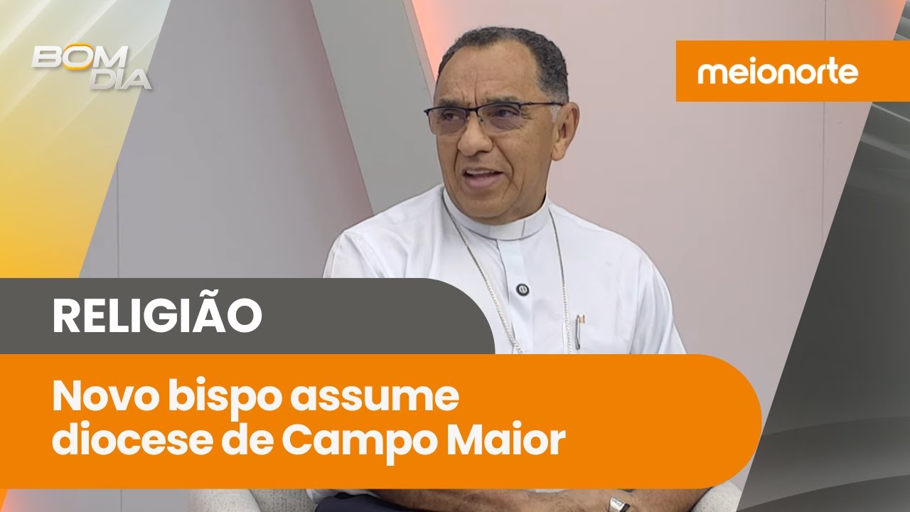Novo bispo assume diocese de Campo Maior; Dom Benedito Araújo toma posse em missa solene | Bom Dia