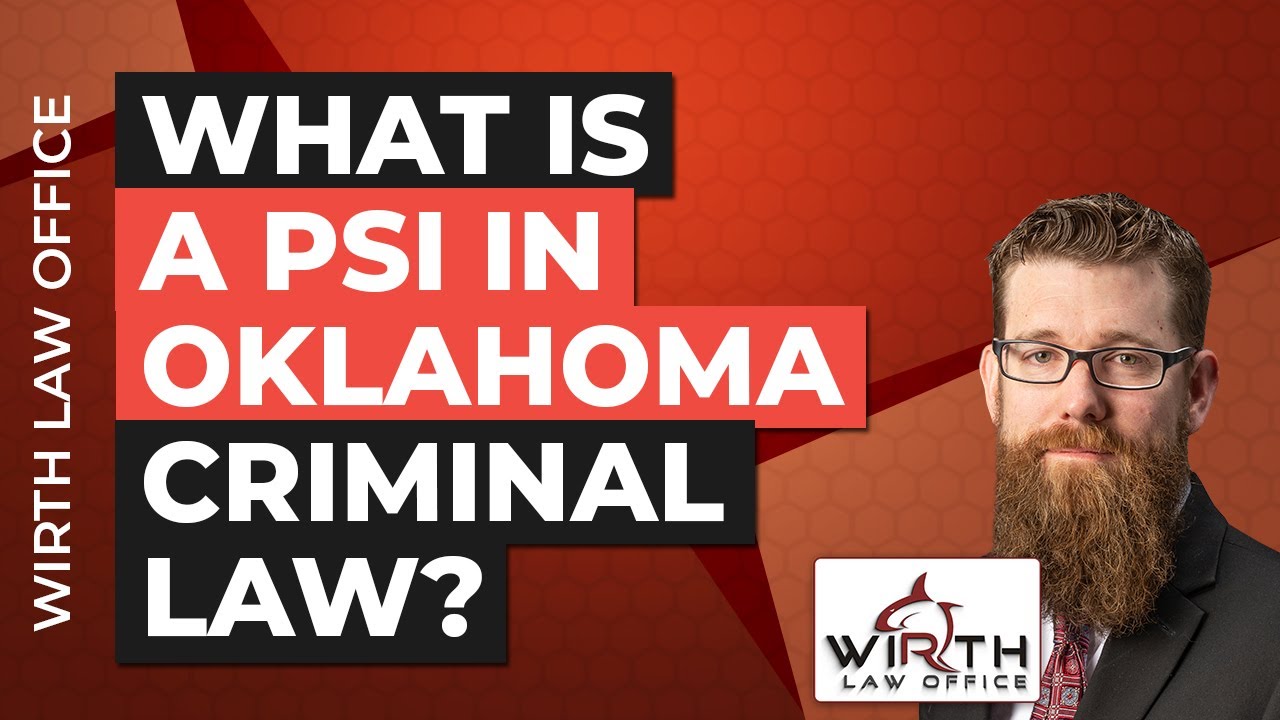 What is a PSI in Oklahoma Criminal Law?