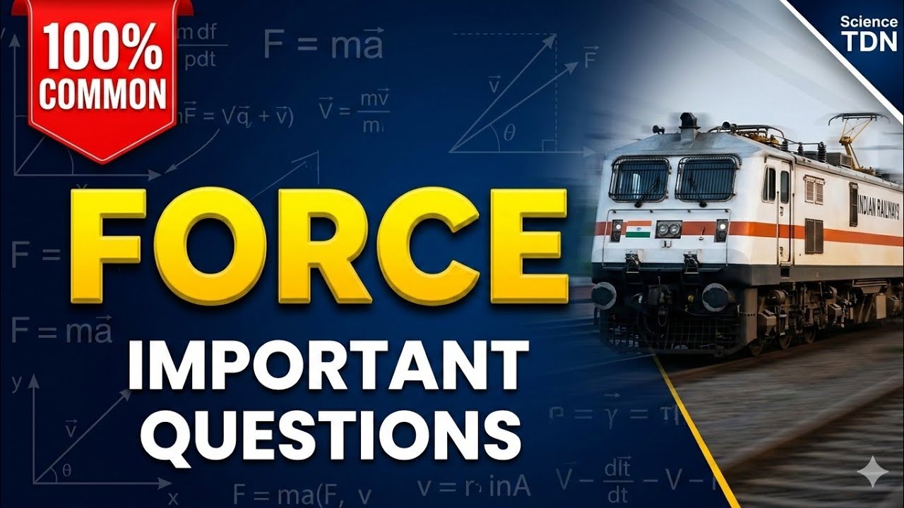 FORCE| PHYSICS , Important questions and answers for RRB alp ,RRB technician,RRB group d