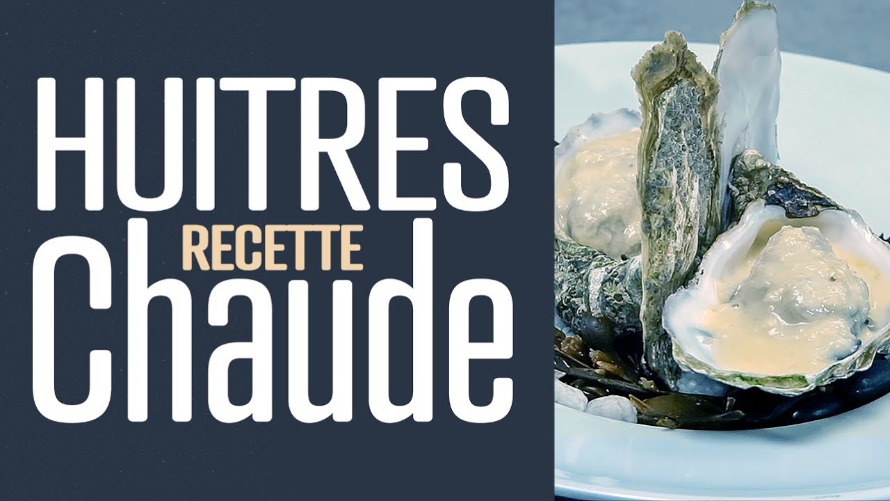 Recette des Huitres Chaude