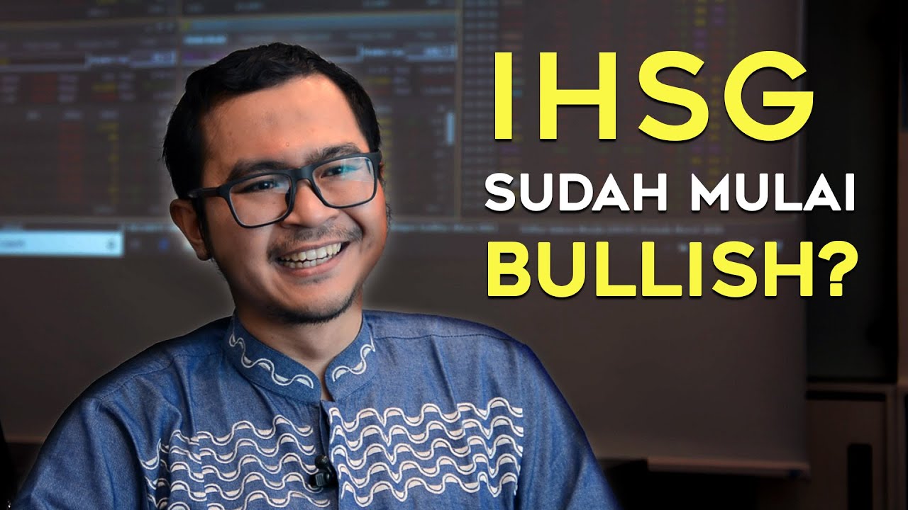 IHSG sudah mulai bullish?