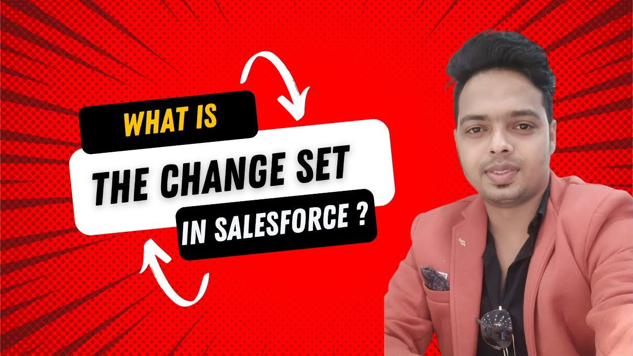 What is the change set in #Salesforce? || Change Set Deployment in Salesforce || #ApexSalesforce