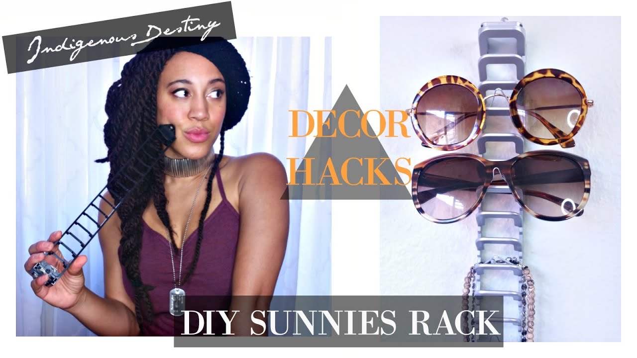DIY SUNGLASSES DISPLAY x DECOR HACKS x INDIGENOUS DESTINY