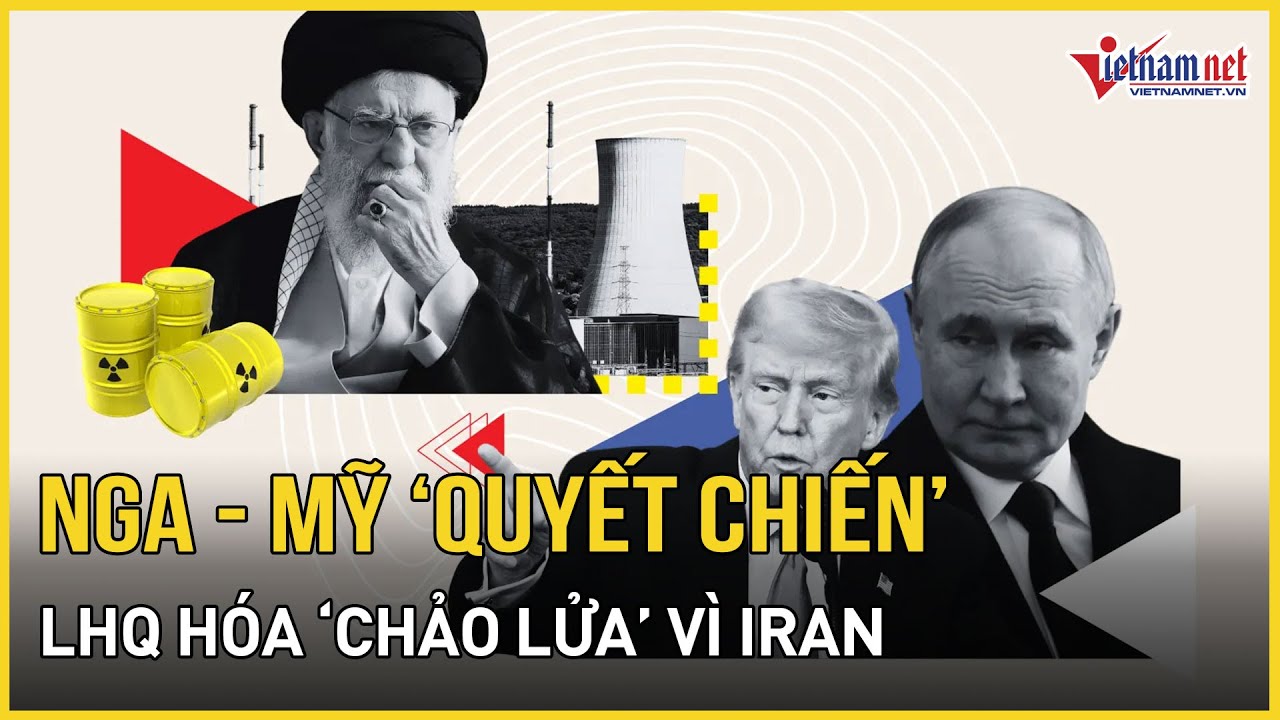 NÓNG: Liên Hợp Quốc hóa "chảo lửa" vì Iran, Nga - Mỹ "quyết tử", Tehran đáp trả không khoan nhượng