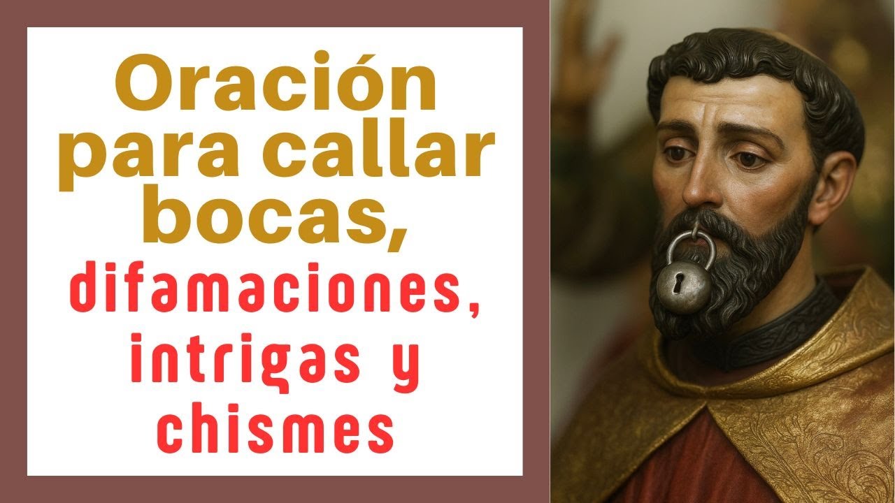 Oración a san Ramón Nonato para silenciar bocas, difamaciones, intrigas y chismes