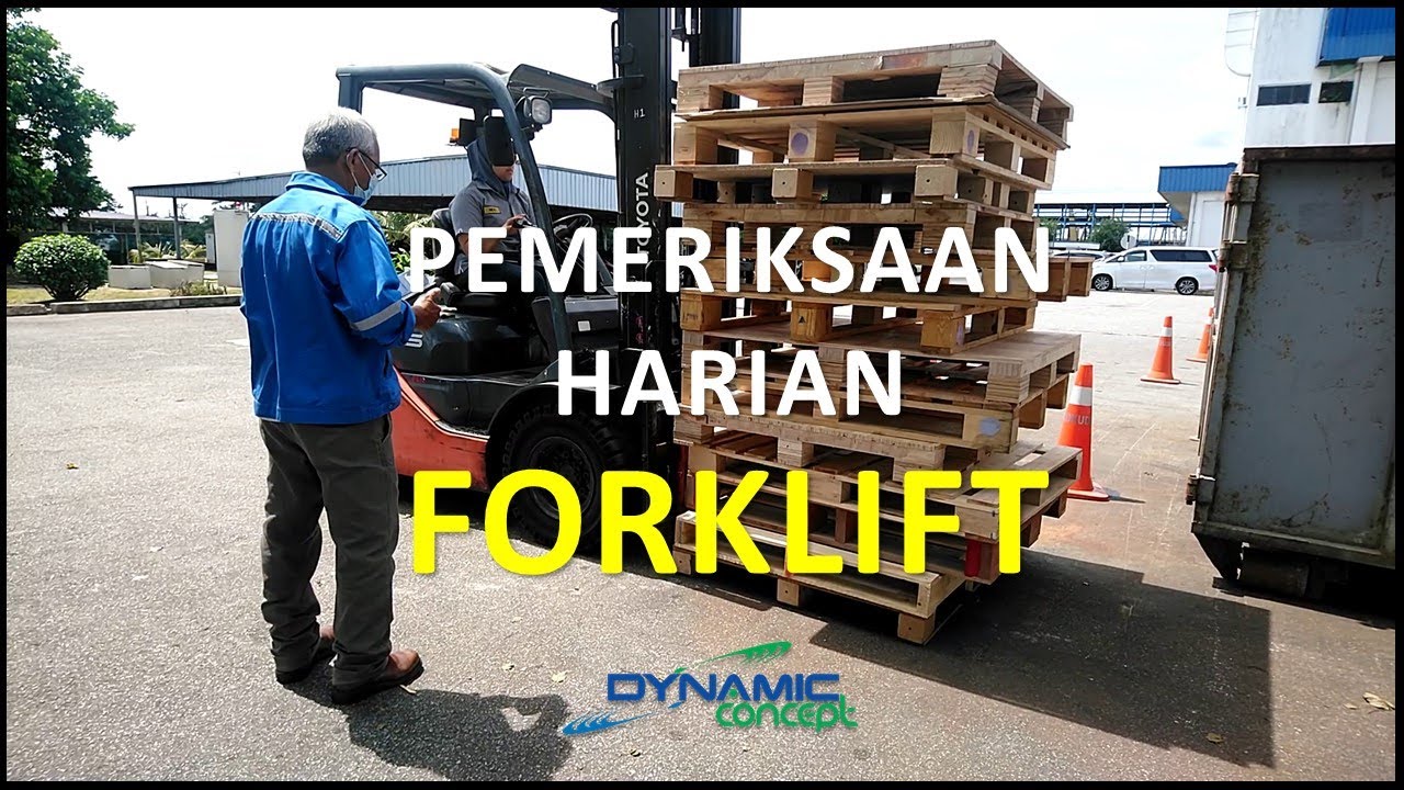Pemeriksaan Harian Forklift (Forklift Inspection)