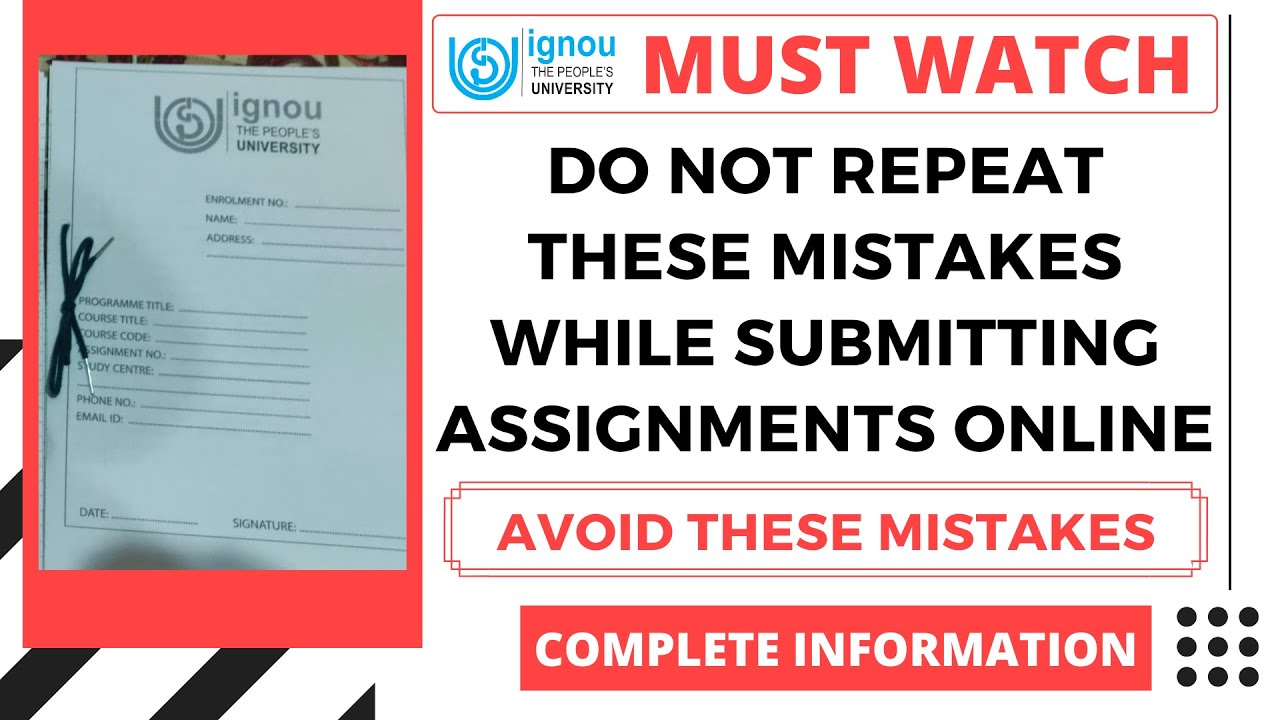 (MUST WATCH) Do not repeat these mistakes while submitting IGNOU Assignments Online | Avoid these...